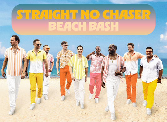 More Info for Straight No Chaser: Beach Bash