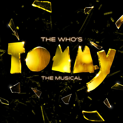 More Info for The Who's Tommy: The Musical
